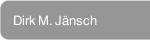 Dirk M. J&auml;nsch